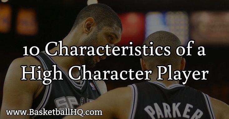 Good characteristic of Basketball Players